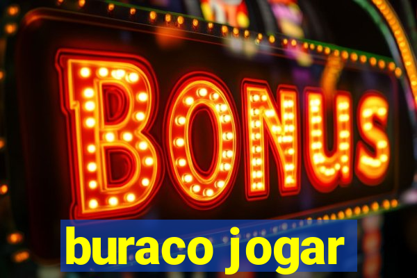 buraco jogar